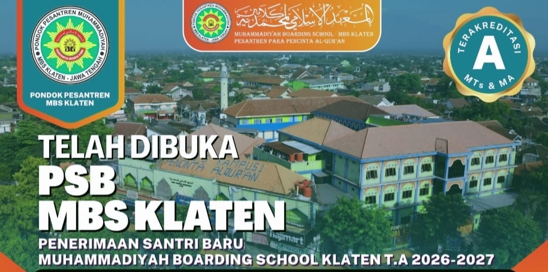 MBS Klaten Resmikan Program PSB 2026/2027, Terbuka Untuk Calon Santri Dari Seluruh Nusantara
