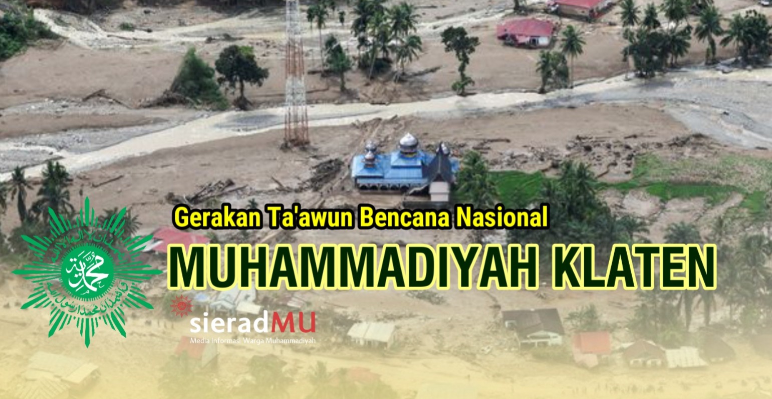 Gerakan Solidaritas Bencana Alam,  Muhamamdiyah Klaten Masif Lakukan Pengalangan Donasi
