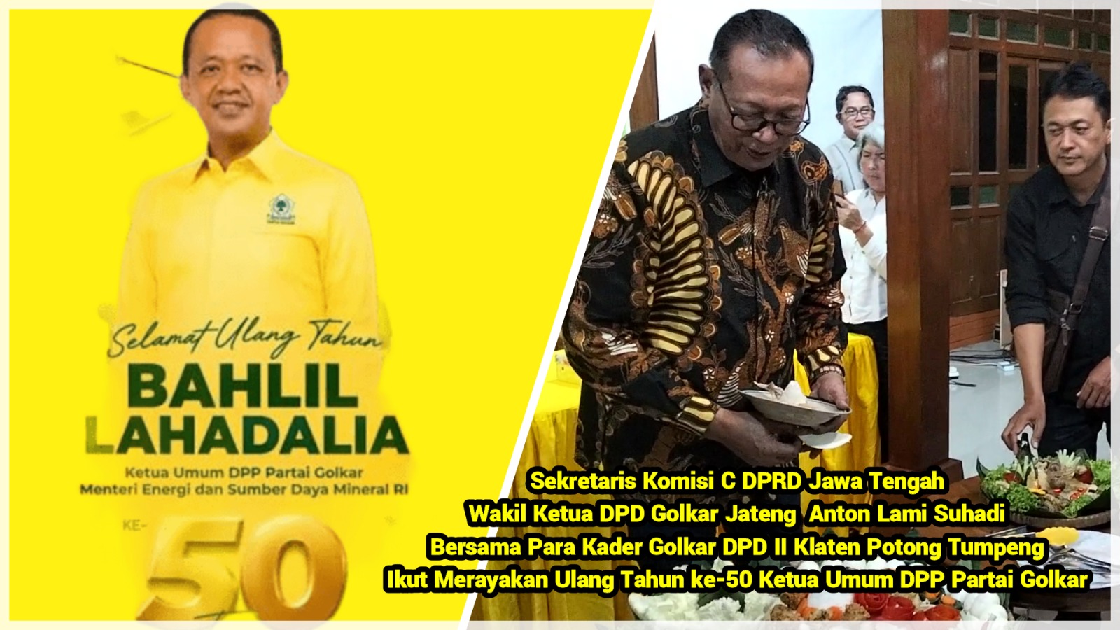 Apresiasi Kepemimpinan, Anton Lami Suhadi dan Ratusan Kader Golkar Klaten Ikut Rayakan Ultah Ke-50 Bahlil Lahadalia